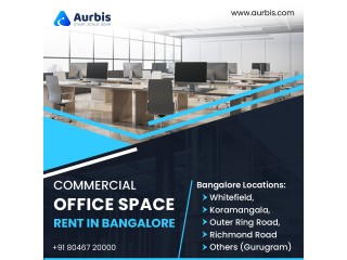 Commercial Office Space for Rent in Bangalore