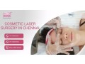 cosmetic-laser-surgery-in-chennai-silkeebeauty-small-0