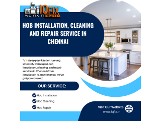 Hob Installation, Cleaning, and Repair Service in Chennai