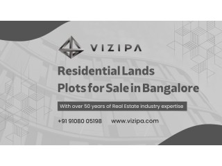 Find residential land and plots for sale in Bangalore