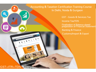 GST Certification Course in Delhi, 110038, [GST Update 2024] by SLA. GST and Accounting Institute, Taxation and Tally Prime Institute in Delhi,